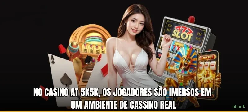 Cassino 6kbet - mesas ao vivo e jogos